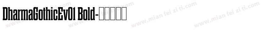 DharmaGothicEv01 Bold字体转换